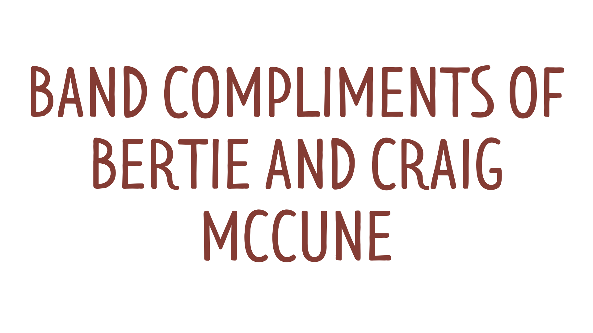 BAND compliment of McCune